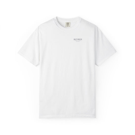Retired From Caring Tee — Olde Dogg