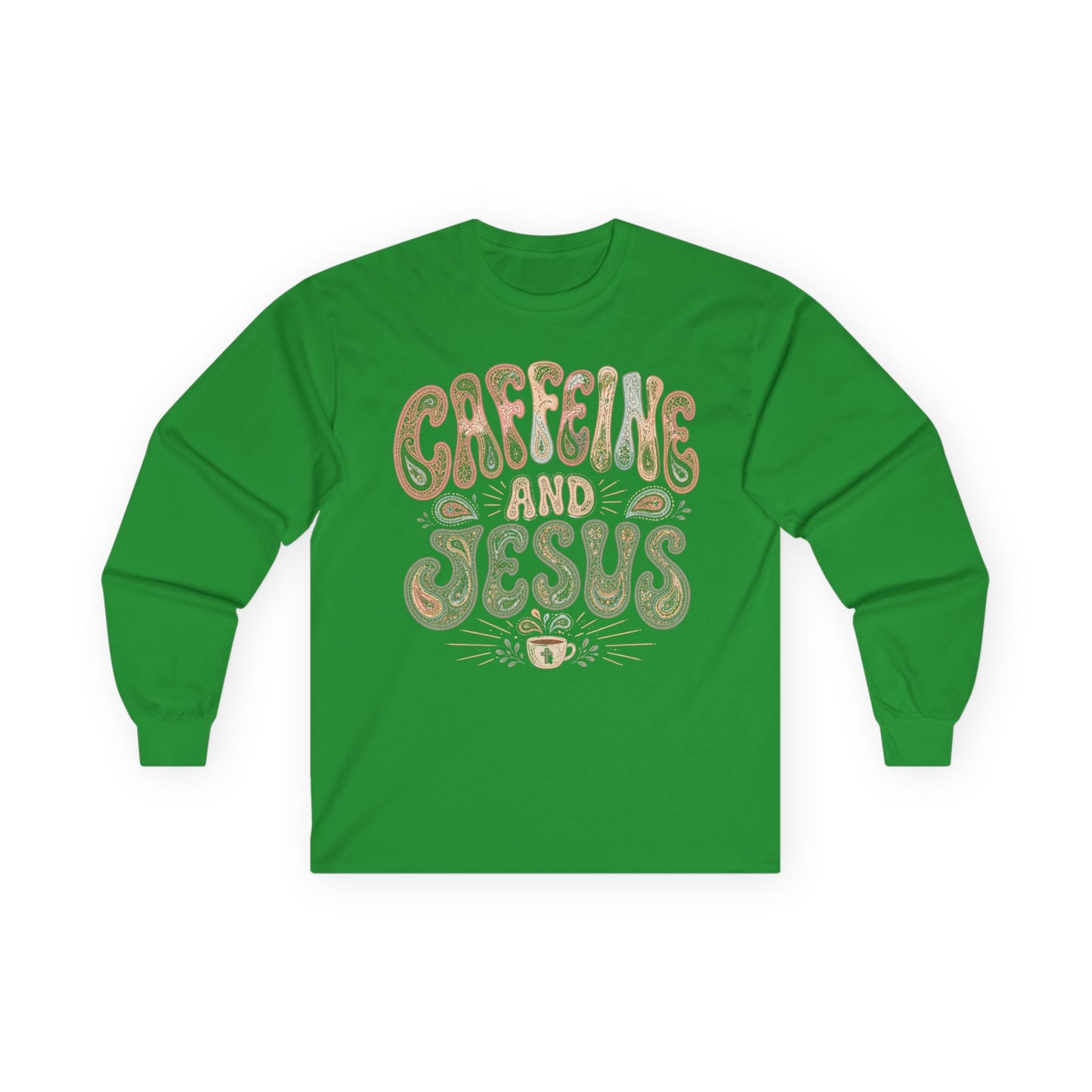 Caffeine + Jesus Sweatshirt Light